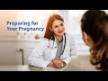 Preparing for Pregnancy