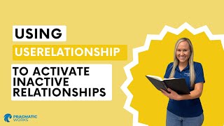 using userelationship to activate inactive relationships