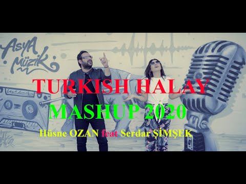 Turkish Halay Mashup 2020 - Hüsne Ozan feat Serdar Şimşek