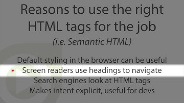 8. Why to use meaningful HTML tags, also known as semantic HTML