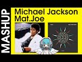Michael Jackson「Wanna Be Startin' Somethin」vs Mat.Joe「Dancin', Dancin', Dancin'」#mashup #dj