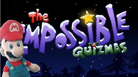 WHY?! | The Impossible Quizmas