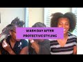 WASH DAY AFTER A PROTECTIVE STYLE