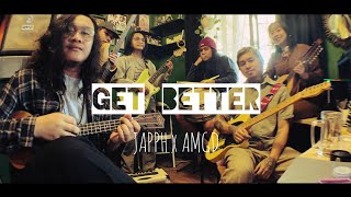 JAPPH - Get Better Ft. AMGD [Official Music Video]