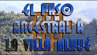 6 5 El Paso Ancestral a la Villa Alhué