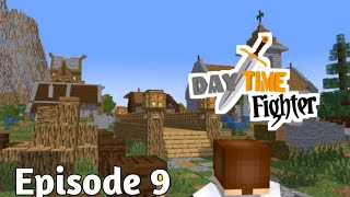 Day Time Fighter Minecraft | Episode 9 เมืองและความแค้น : Style Yak Animetions.