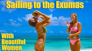 Sailing to the Exumas  Bahamas