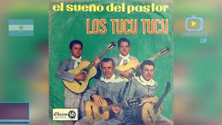 LOS TUCU TUCU-El sueño del pastor.1962.(AUDIO, FULL ALBUM)