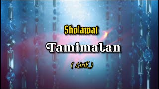 Tamimatani Indana Lirik - Sholwat bikin baper