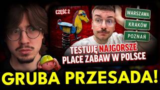 PLACE ZABAW w POLSCE są PRZERAŻAJĄCE