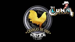Changas De Oro Super De Durango Y El Rorro 2021
