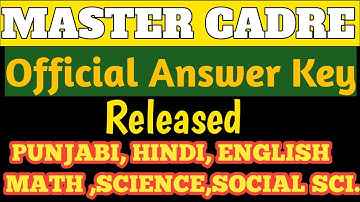 Master Cadre Official Answer Key Released All Subjects Punjabi,Hindi,English,Science,Math,Sst. 3704