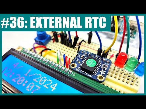 How to Use External Real-Time Clock (RTC) with Arduino (Lesson #36)