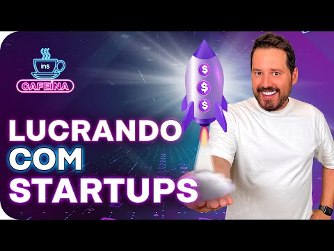 COMO INVESTIR em STARTUPS com POUCO DINHEIRO