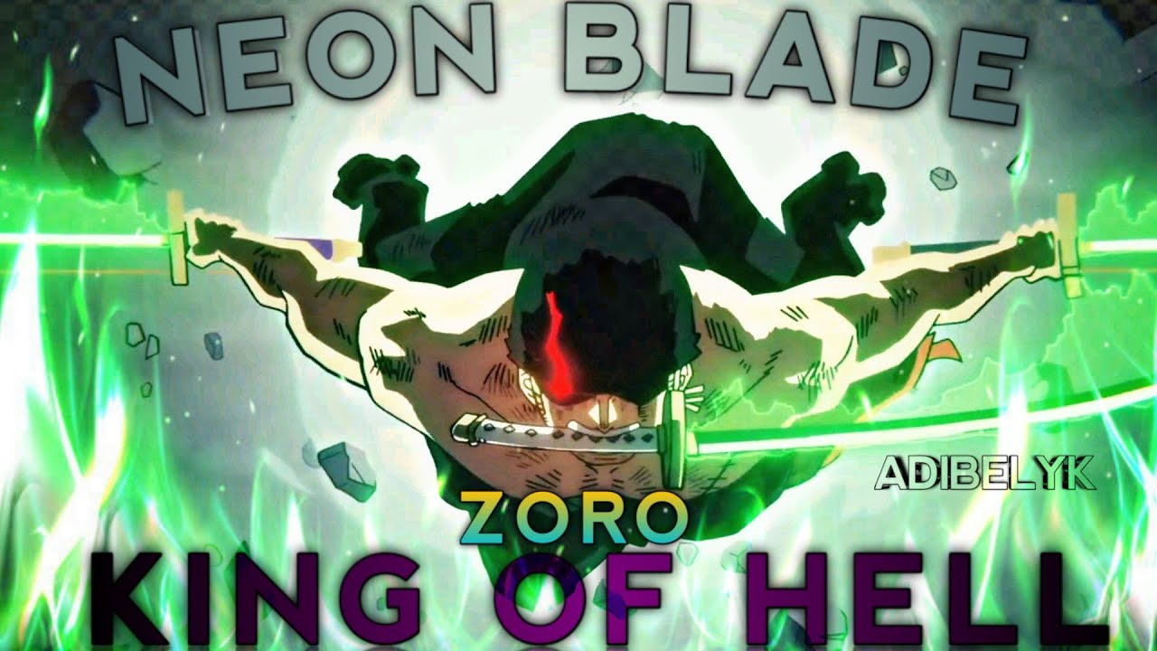 Zoro VS King | ZORO King Of Hell | One piece ep 1062 edit/AMV | NEON ...