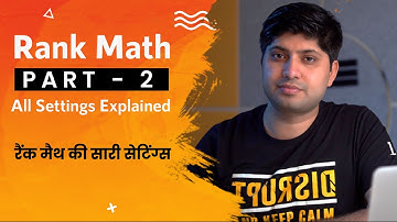 Part -2 | Rank Math WordPress SEO Plugin | All Settings Explained in Hindi  @Rank Math