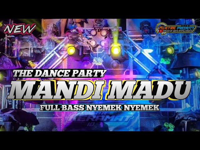 DJ MANDI MADU FULL BASS NYEMEK-NYEMEK class=