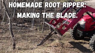 Root ripper blade build