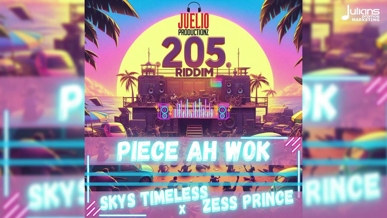 Watch Sky's Timeless X Zess Prince - Piece ah Wok (205 Riddim) | Soca 2025 on YouTube Watch Sky's Timeless X Zess Prince - Piece ah Wok (205 Riddim) | Soca 2025 on YouTube