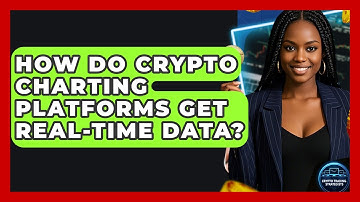 How Do Crypto Charting Platforms Get Real-time Data? - Crypto Trading Strategists