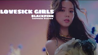Chipmunk Version Blackpink - Lovesick Girls