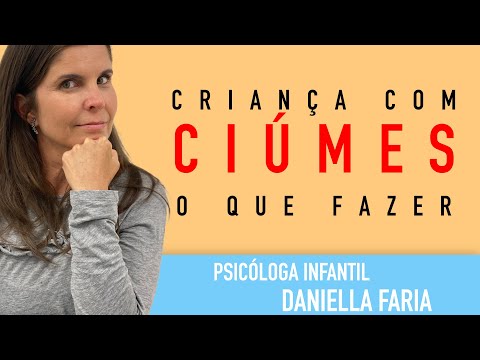 Vídeo: Como Lidar Com O Ciúme Infantil