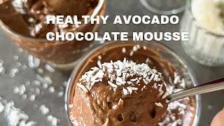 Healthy 5 ingredient chocolate avocado mousse