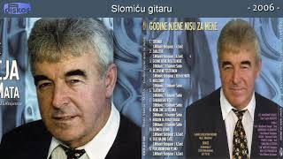 Mateja Mata Ristic - Slomicu gitaru - (Audio 2006)