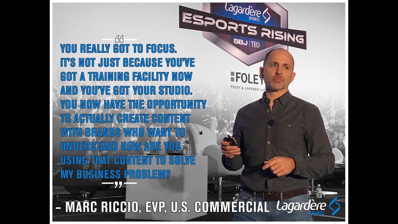 Marc Riccio Marc Riccio, EVP Commercial for Lagardère Sports. Esports 2020 - Three ...