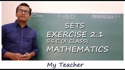 Sets -Exercise- 2.1 Tenth class, Mathematics