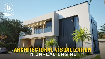 Create Stunning Architectural Visualization in UE5