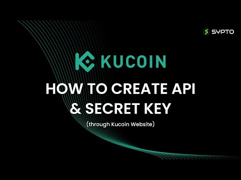 KuCoin How To Create API Keys Website 