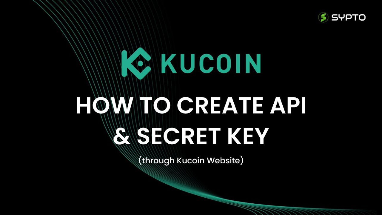 how to create api key kucoin