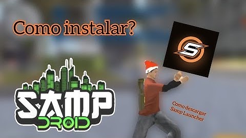 Como descargar y instalar Samp Luncher para jugar Sampdroid