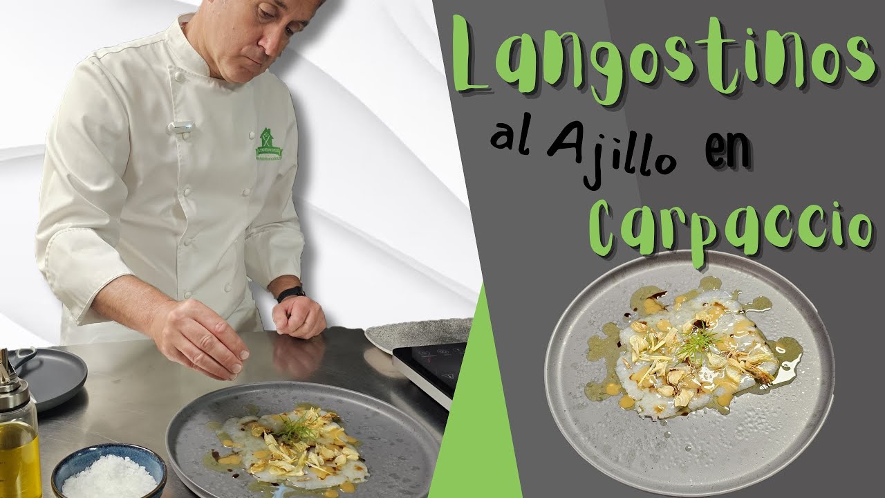 Langostinos al Ajillo en Carpaccio