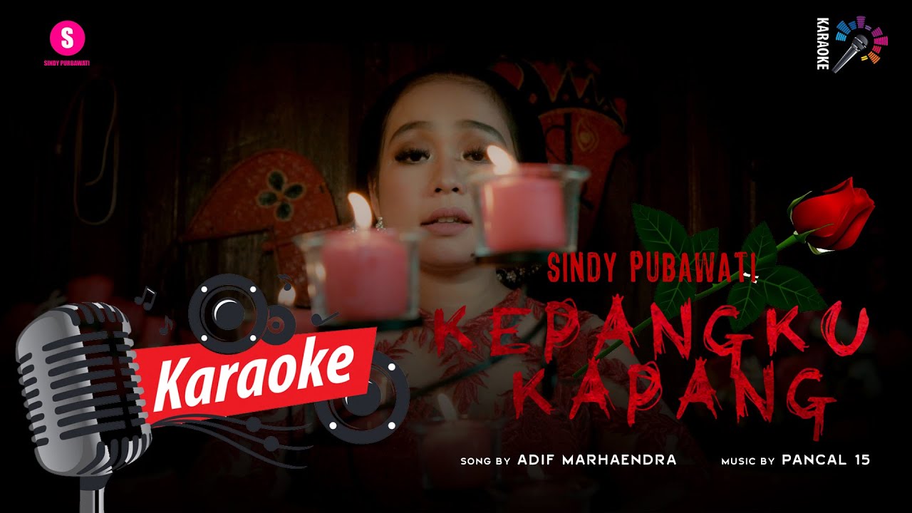 Kepangku Kapang Karaoke Tanpa Vocal Cocok Buat Yang Lagi Belajar Nyanyi
