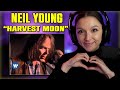 Neil Young - Harvest Moon | FIRST TIME REACTION | Official Music Video