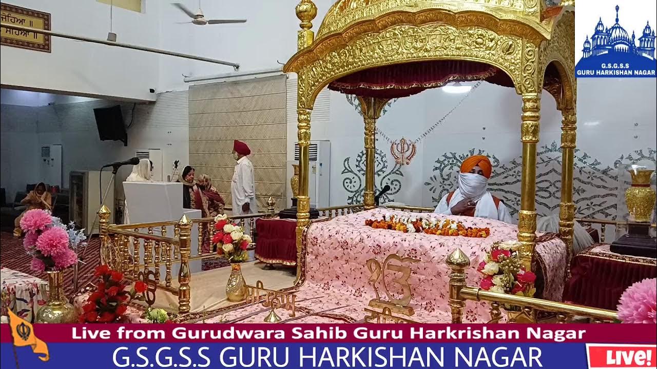 LIVE!! GURUDUWARA GURU HARKISHAN NAGAR YouTube