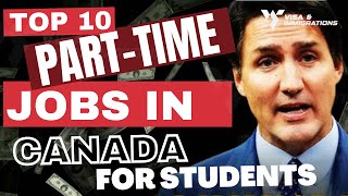 Best Part-Time Jobs for International Students in Canada 🇨🇦 2023. More than Min. Wage in Canada