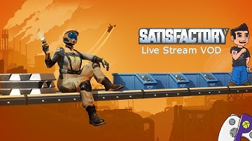 Satisfactory - Factory Automation Sim - 9