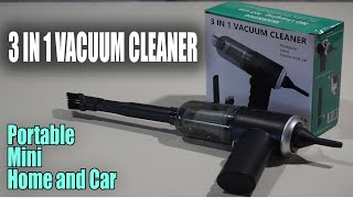 3 IN 1 VACCUM CLEANER PORTABLE MINI HOME AND CAR | UNBOXING