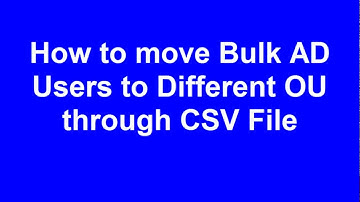 How to move Bulk AD Users to Different OU through CSV File - Hindi