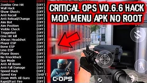 New 2017 Critical Ops V0.6.6 Mod Menu ESP! ANTI BAN!!!! [Free download APK]