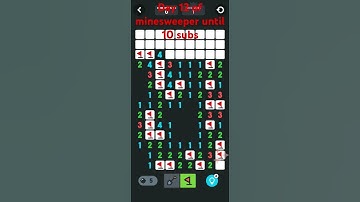 Minesweeper until 10 subs(day 12)#gaming#minesweeper