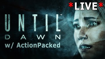 Until Dawn: WALKTHROUGH Part 1 - *LIVE* Gameplay w/ ActionPacked (PS4 - 2015)