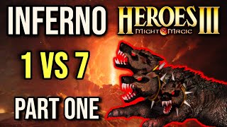 Heroes 3: The INFERNO INSURRECTION! 1v7 vs All Good-Aligned Towns (Part 1)