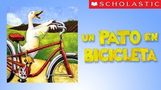 Scholastic's Duck on a Bike (Español)