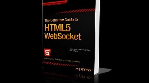 Ask the Authors: The Definitive Guide to WebSocket