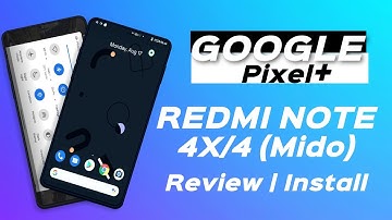 Google Pixel ROM Redmi Note 4 Review | Pixel Experience Plus Review and install | REDMI NOTE 4 -MIDO