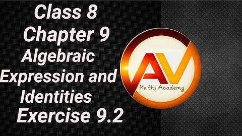 class 8 Maths chapter 9 Algebraic Expression and Identities Exercise 9.2 Q1 to Q5 solution